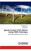 Speed Control of DC Motor Using PWM Technique