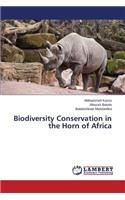 Biodiversity Conservation in the Horn of Africa