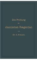 Die Prüfung der chemischen Reagentien auf Reinheit