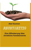 Rechtzeitig