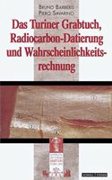 Grabtuch, Radiocarbon-Datierung Und Wahrscheinlichkeitsrechnung