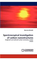 Spectroscopical Investigation of Carbon Nanostructures