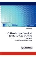 3D Simulation of Vertical-Cavity Surface-Emitting Lasers