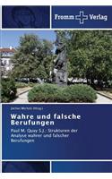 Wahre und falsche Berufungen