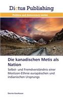 kanadischen Metis als Nation