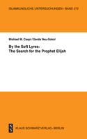 By the Soft Lyres: The Search for the Prophet Elijah