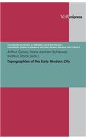 Topographies of the Early Modern City