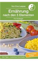 Ernährung nach den 5 Elementen für Einsteiger