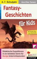 Fantasy-Geschichten fur Kids: Didaktische Expeditionen in ein beliebtes Genre