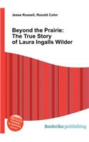 Beyond the Prairie