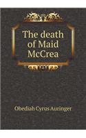 The Death of Maid McCrea