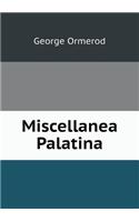 Miscellanea Palatina