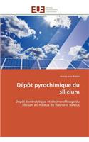 D�p�t Pyrochimique Du Silicium
