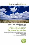 Prairies, Savanes Et Brousses Temperees: (French)