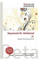 Raymond W. McDaniel JR.
