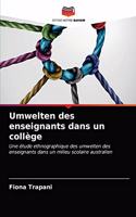 Umwelten des enseignants dans un collège