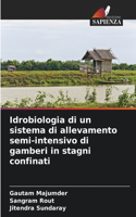 Idrobiologia di un sistema di allevamento semi-intensivo di gamberi in stagni confinati