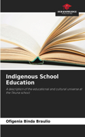Indigenous School Education
