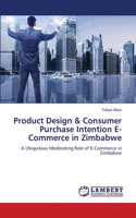 Product Design & Consumer Purchase Intention E-Commerce in Zimbabwe