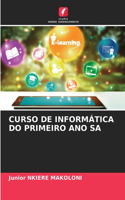 Curso de Informática Do Primeiro Ano Sa