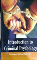 INTRODUCTION TO CRIMINAL PSYCHOLOGY