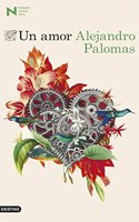 Un amor: Premio Nadal de Novela 2018 (Spanish Edition)