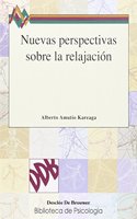 Nuevas perspectivas sobre la relajacion (Biblioteca de Psicologia) (Spanish Edition)