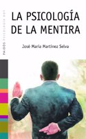 La Psicologia De La Mentira / Psychology of the Lie (Saberes Cotidianos / Daily Knowings)