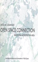 Open Space Connection: Swiss Arc Lemanique & Barcelona Metropolitan Area