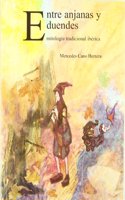 Entre Anjanas y Duendes: Mitologia Tradicional Iberica