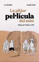 La Pitjor pelÂ·licula del mon