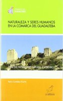 Naturaleza y seres humanos en la comarca del Guadalteba : guia del patrimonio natural e historico