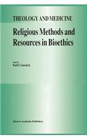 Religious Methods and Resources in Bioethics