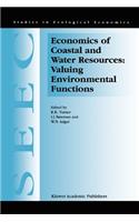 Economics of Coastal and Water Resources: Valuing Environmental Functions