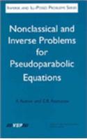 Nonclassical and Inverse Problems for Pseudoparabolic Equations: