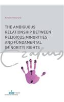 Ambiguous Relationship Between Religious Minorities and Fundamental (Minority) Rights