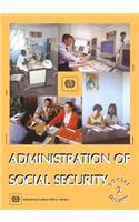 Administration of social security (Social Security Vol. II)