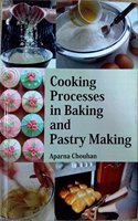 Cooking Processes in Baking and Pastry Making