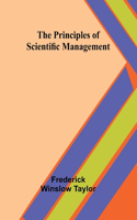 Principles of Scientific Management