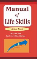 Manual of Life Skills: Key to Excel