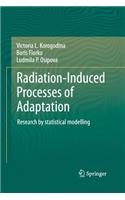 Radiation-Induced Processes of Adaptation