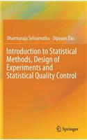 Introduction to Statistical Methods, Design of Experiments and Statistical Quality Control