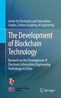 Development of Blockchain Technology: Research on the Development of Electronic Information Engineering Technology in China