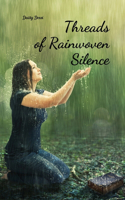 Threads of Rainwoven Silence