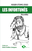 Les infortunés