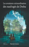 Les aventures extraordinaires des naufragés de Drehu