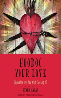 Hoodoo Your Love