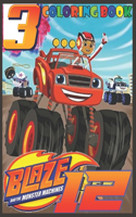 Blaze and the Monster Machines: Coloring Book for Kids and Adults with Fun, Easy, and Relaxing (Coloring Books for Adults and Kids 2-4 4-8 8-12+) High-quality images