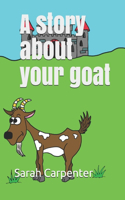 story about your goat