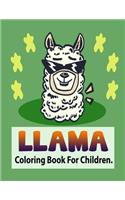 Llama Coloring Book for Children: Llama Llama Coloring Book for ages 3-9